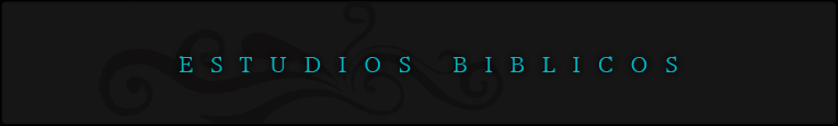 Estudios Biblicos